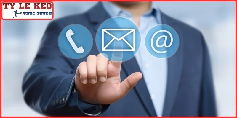 Liên Hệ Tỷ Lệ Kèo Trực Tuyến - Kênh Hỗ Trợ Khách Hàng 24/7 1 Lợi ích của các kênh liên hệ hỗ trợ